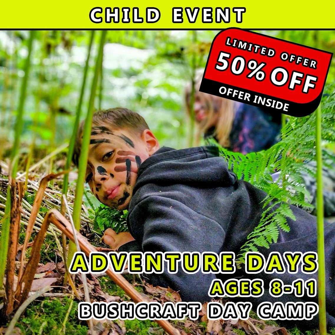 Bushcraft Day Camp <br>Adventure Days (Offer)