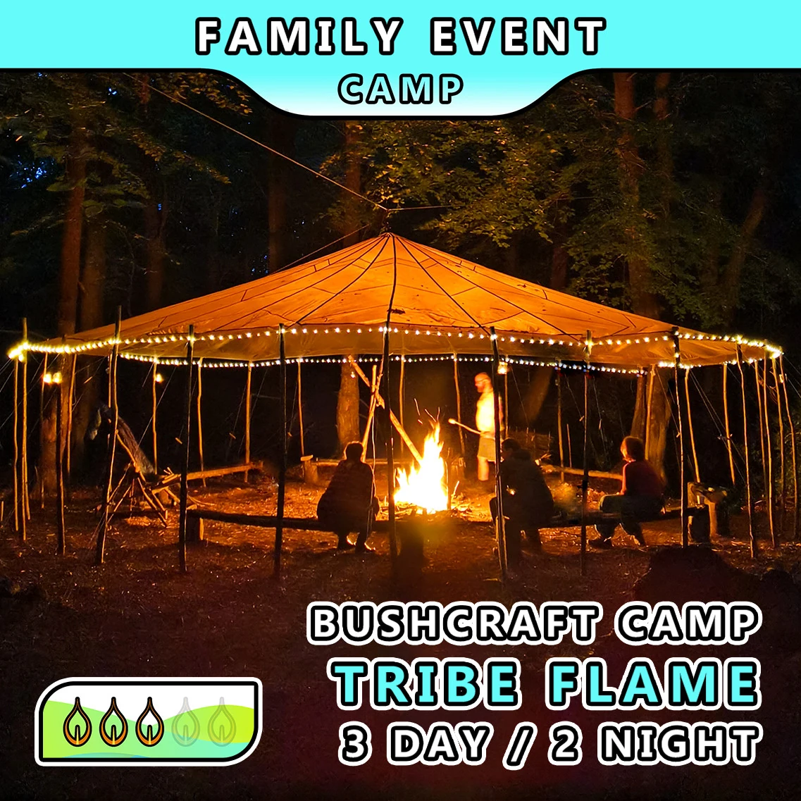 bushcraft family camp 3 day and 2 nights at TRIBE